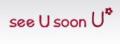 Vente priv�e See U soon U